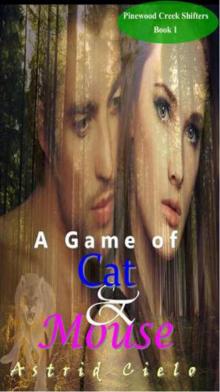 A Game of Cat & Mouse Read online
