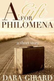 A Gift for Philomena Read online