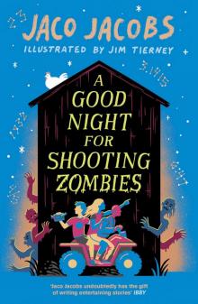 A Good Night for Shooting Zombies Read online