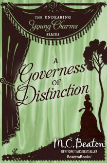 A Governess of Distinction (Endearing Young Charms Book 6) Read online