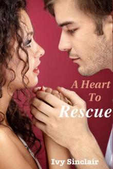 A Heart to Rescue Read online