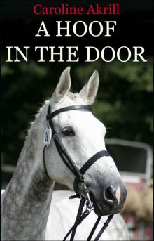 A Hoof in the Door (Eventing Trilogy Book 2) Read online