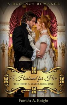 A Husband for Hire (The Heirs & Spares Series Book 1)