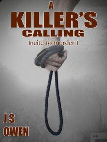 A Killer's Calling: Incite to Murder 1 Read online