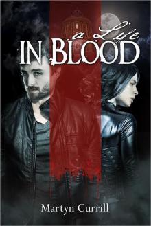 A Life In Blood (Chronicles of The Order Book 1)