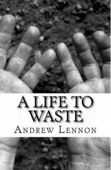 A Life To Waste Read online