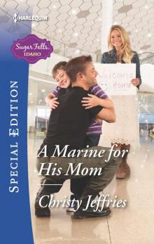A Marine for His Mom (Sugar Falls, Idaho) Read online