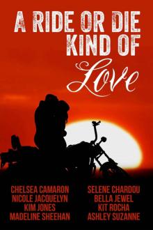 A Ride or Die Kind of Love Read online