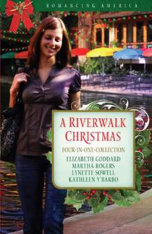 A Riverwalk Christmas: Four-in-One Collection