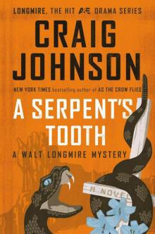 A Serpent's Tooth: A Walt Longmire Mystery wl-9