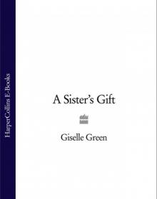 A Sister’s Gift Read online