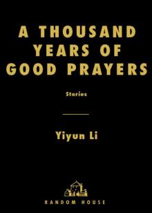 A Thousand Years of Good Prayers Read online