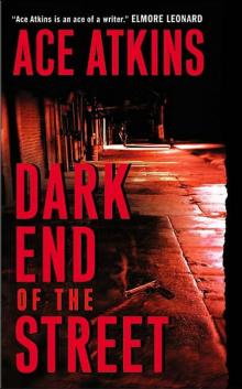 Ace Atkins - Dark End Of The Street - com v4.0