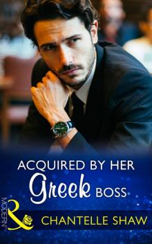 Acquired by Her Greek Boss Read online