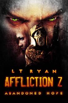 Affliction Z: Abandoned Hope (Post Apocalyptic Thriller) Read online