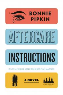Aftercare Instructions Read online