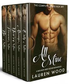All Mine: The Complete Series Box Set Read online