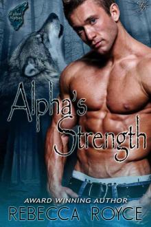 Alpha's Strength (Fallen Alpha) Read online