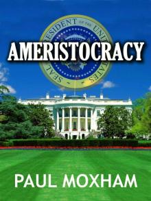 Ameristocracy Read online