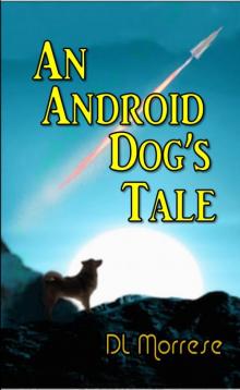 An Android Dog's Tale Read online