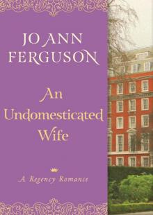 An Undomesticated Wife Read online