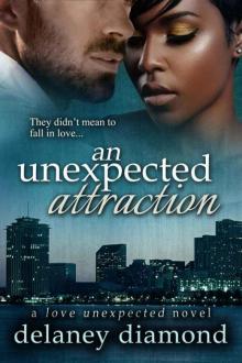 An Unexpected Attraction (Love Unexpected Book 3) Read online