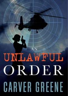 An Unlawful Order (The Chase Anderson Series) Read online