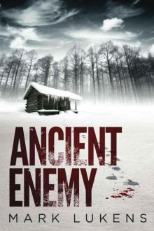 Ancient Enemy Read online