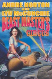 Andre Norton - Beast Master's Circus