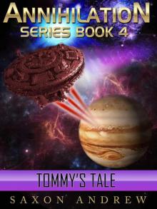 Annihilation - Tommy's Tale (Annihilation Series (Book Four))