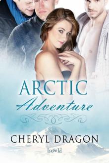 Arctic Adventure (Men of Alaska Book 3) Read online