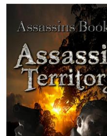 Assassin Territory [Assassins Book 1]