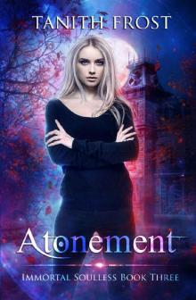 Atonement (Immortal Soulless Book 3)