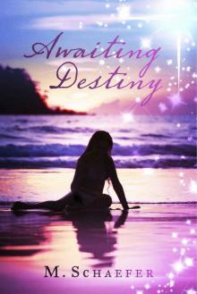 Awaiting Destiny Read online