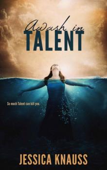 Awash in Talent Read online