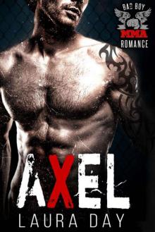 Axel: A Bad Boy Romance Read online