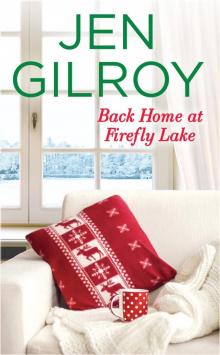Back Home at Firefly Lake Read online