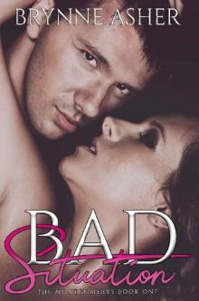 Bad Situation (The Montgomery Series Book 1) Read online