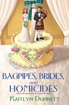 Bagpipes, Brides and Homicides (Liss Maccrimmon Scottish Mysteries) Read online