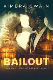 Bailout (Out of the ATL Book 1) Read online