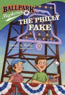 Ballpark Mysteries #9: The Philly Fake Read online