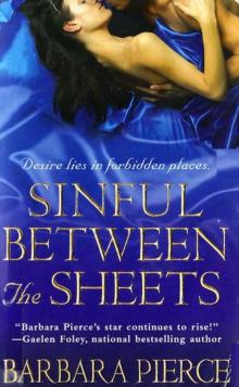 Barbara Pierce - Sinful Between the Sheets Read online