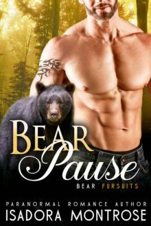 Bear Pause (BBW / Bear Shifter Romance): A Billionaire Oil Bearons Romance (Bear Fursuits Book 6) Read online