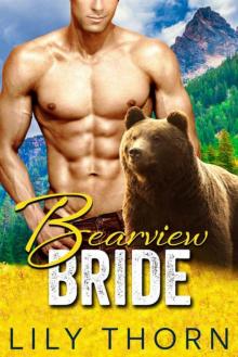 Bearview Bride (BBW Bear Shifter Paranormal Romance) Read online