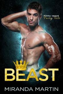 Beast_A Filthy Sweet Fairy Tale Romance Read online