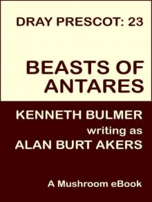 Beasts of Antares [Dray Prescot #23] Read online