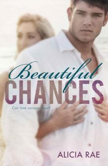 Beautiful Chances (The Beautiful Series)