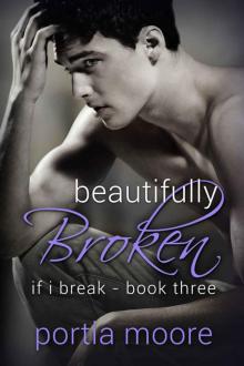 Beautifully Broken: If I Break #3