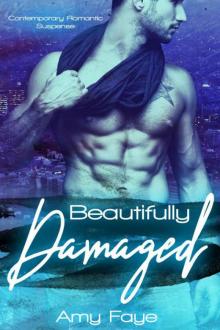 Beautifully Damaged (Contemporary Romantic Suspense) Read online