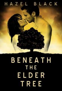 Beneath the Elder Tree Read online